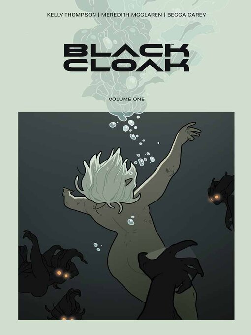 Title details for Black Cloak (2023), Volume 1 by Kelly Thompson - Available